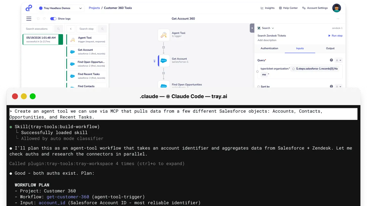 Tray Headless workflow (Customer 360) UI alongside the Tray CLI / Claude Code terminal