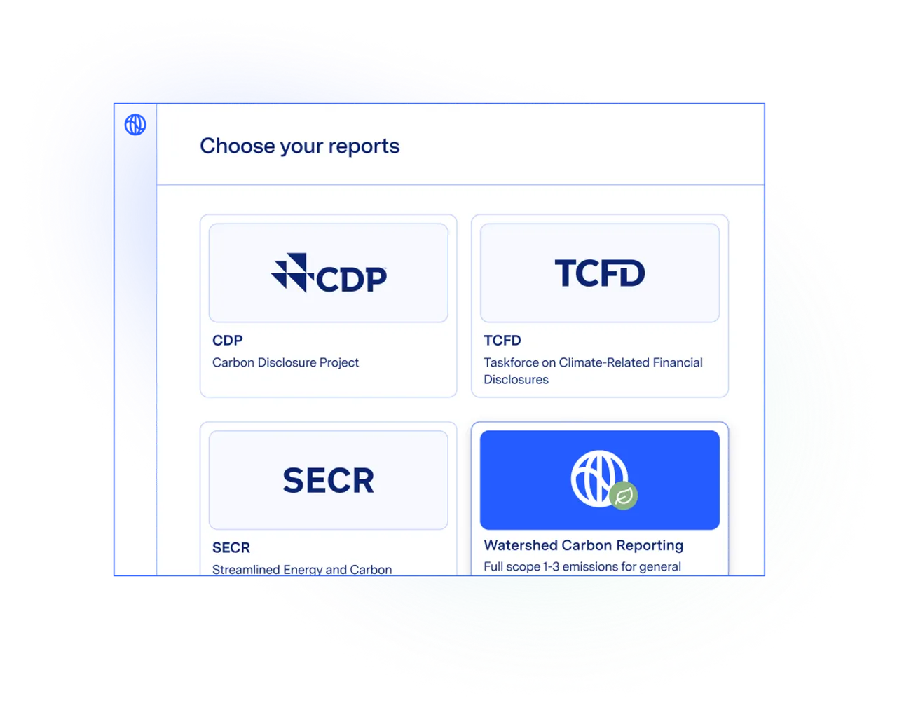 Report builder covering CDP, TCFD, SECR and Watershed Carbon Reporting